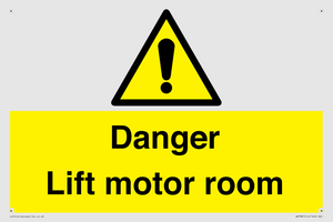 Danger Lift motor room